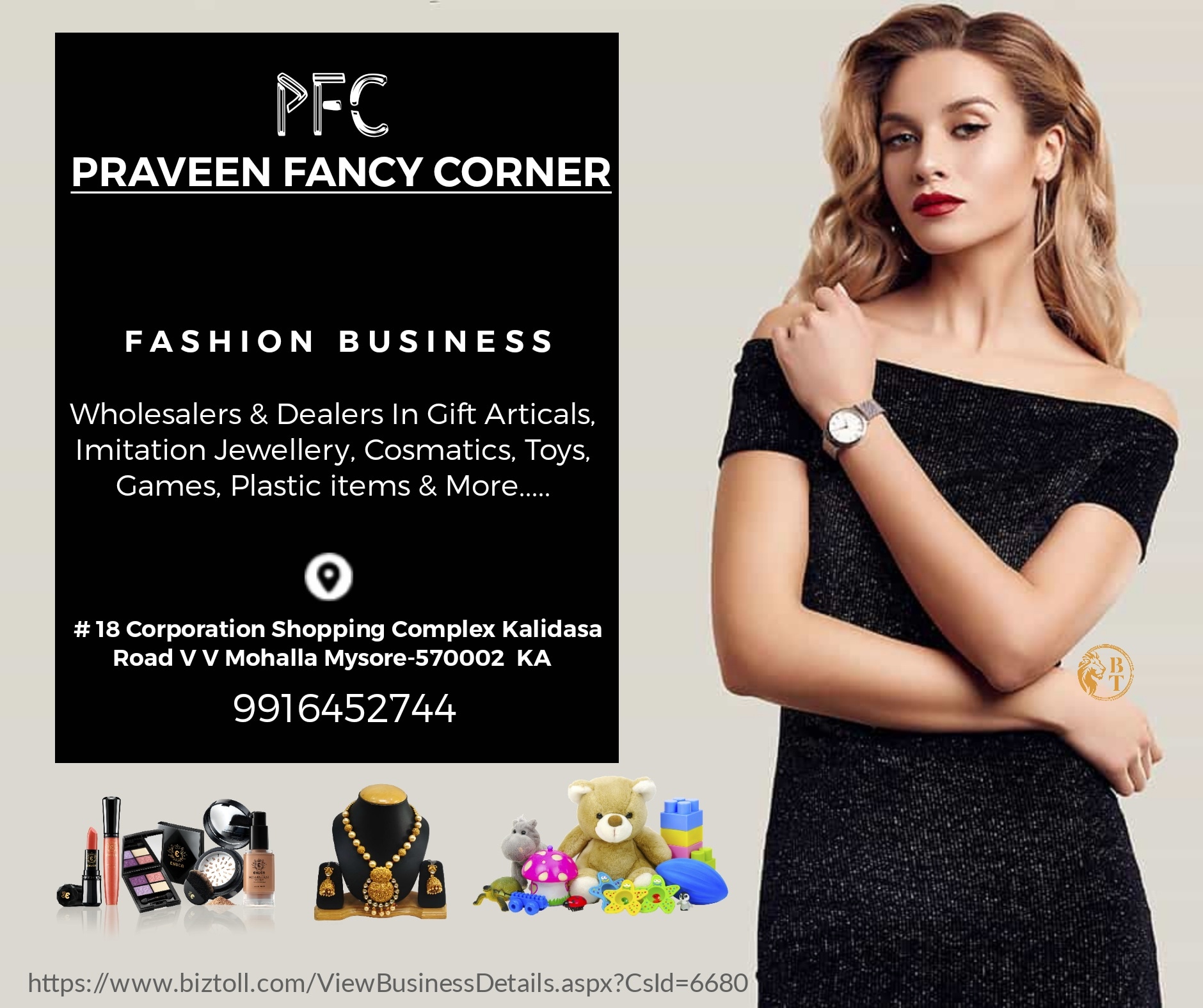 PRAVEEN FANCY CORNER # 18 Corporation Shopping Complex Kalidasa Road V V  Mohalla Mysore 9916452744, - BizToll